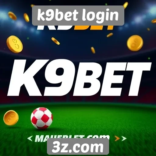 Promos e bônus do k9bet login